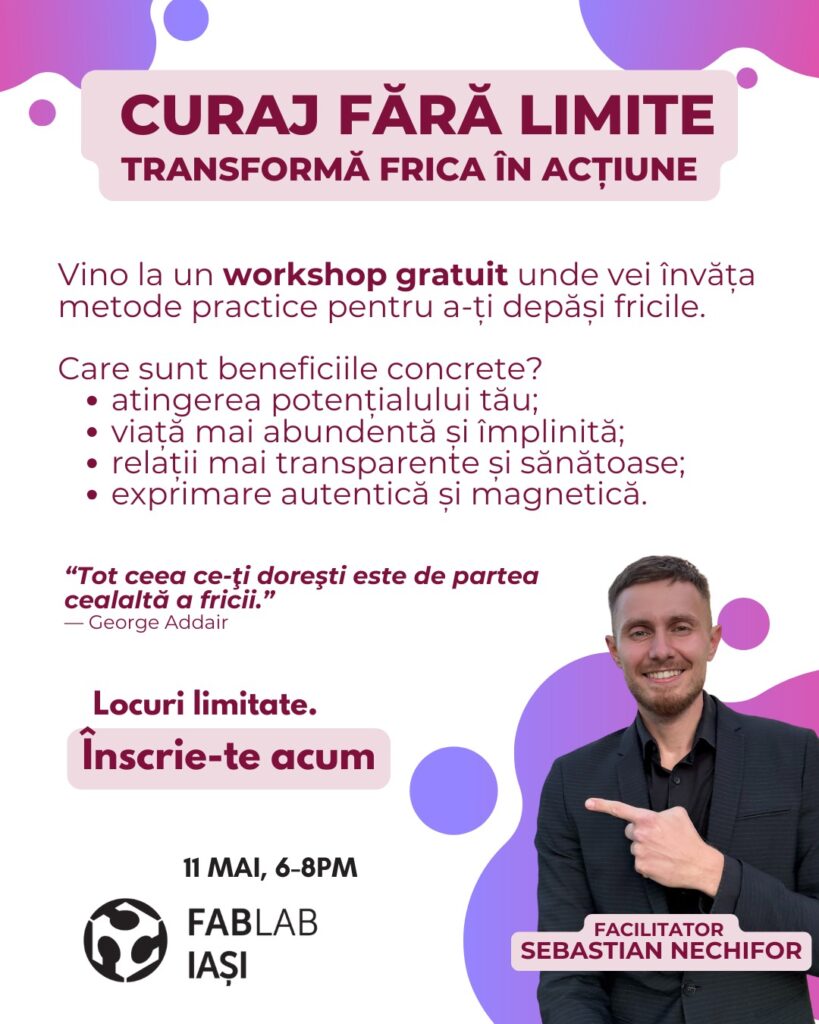 Sebastian Nechifor - WORKSHOP CURAJ-fablabiasi
